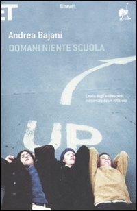 Domani niente scuola - Andrea Bajani - copertina