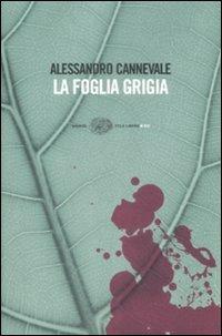 La foglia grigia - Alessandro Cannevale - copertina