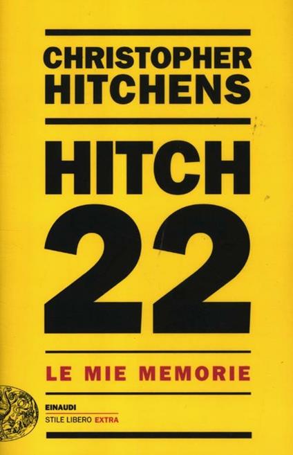 Hitch 22. Le mie memorie - Christopher Hitchens - copertina