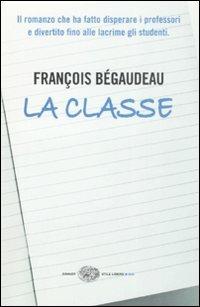 La classe - François Bégaudeau - copertina