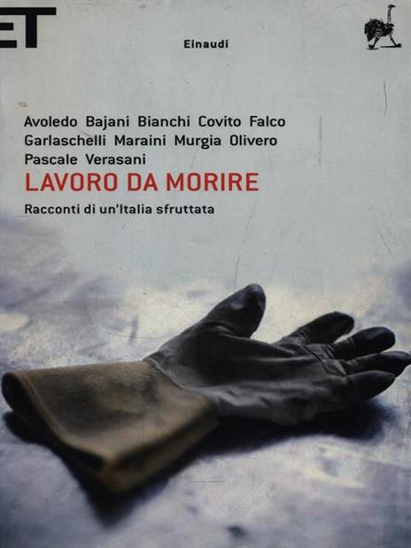 Lavoro da morire. Racconti di un'Italia sfruttata - 3