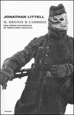 Il secco e l'umido. Una breve incursione in territorio fascista