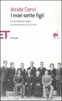 I miei sette figli - Alcide Cervi - copertina