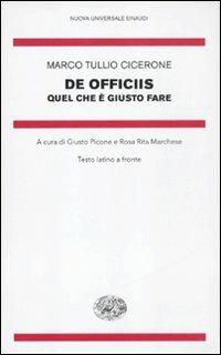 De officiis. Quel che è giusto fare. Testo latino a fronte - Marco Tullio Cicerone - copertina