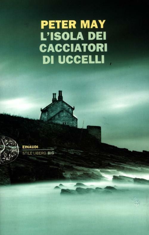 L' isola dei cacciatori d'uccelli - Peter May - copertina