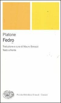 Fedro. Testo greco a fronte - Platone - copertina