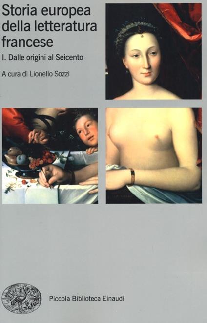 Storia europea della letteratura francese. Vol. 1: Dalle origini al Seicento. - copertina