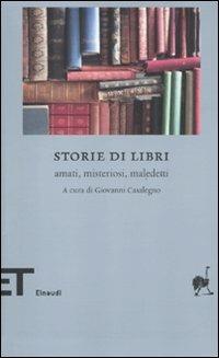 Storie di libri. Amati, misteriosi, maledetti - copertina