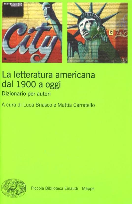 La letteratura americana dal 1900 a oggi. Dizionario per autori - copertina