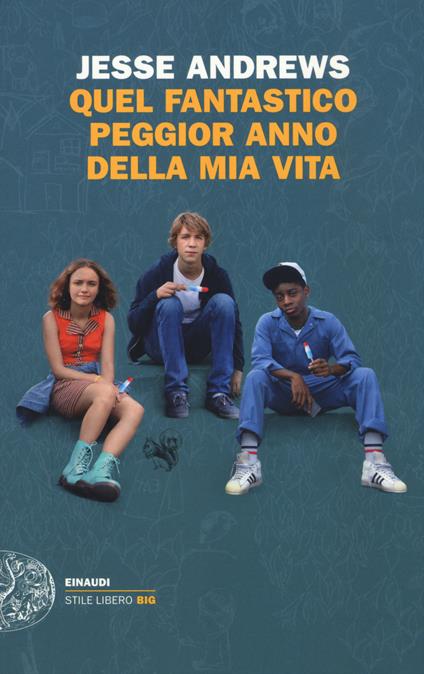 Quel fantastico peggior anno della mia vita - Jesse Andrews - copertina