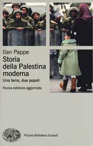 Libro Storia della Palestina moderna. Una terra, due popoli Ilan Pappé