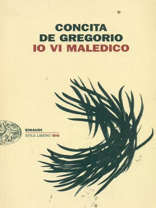 Io vi maledico - Concita De Gregorio - copertina