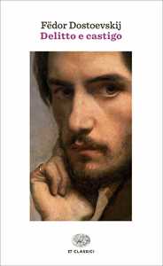 Libro Delitto e castigo Fëdor Dostoevskij