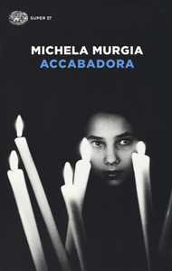 Libro Accabadora Michela Murgia