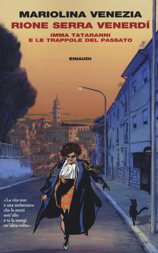 Rione serra venerdì. Imma Tataranni e le trappole del passato - Mariolina Venezia - copertina