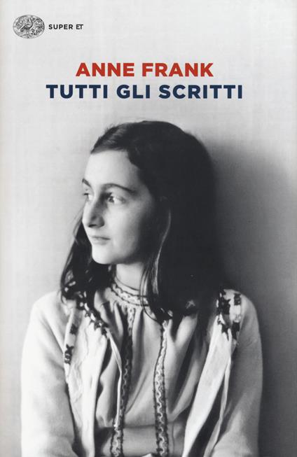 Tutti gli scritti - Anne Frank - copertina