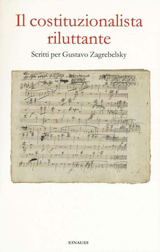 Il costituzionalista riluttante. Scritti per Gustavo Zagrebelsky - copertina