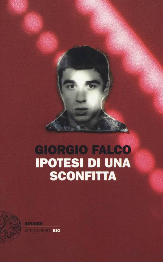 Ipotesi di una sconfitta - Giorgio Falco - copertina