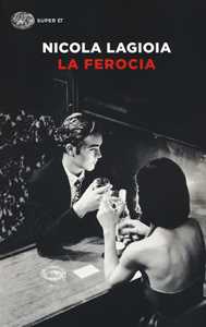 Libro La ferocia Nicola Lagioia