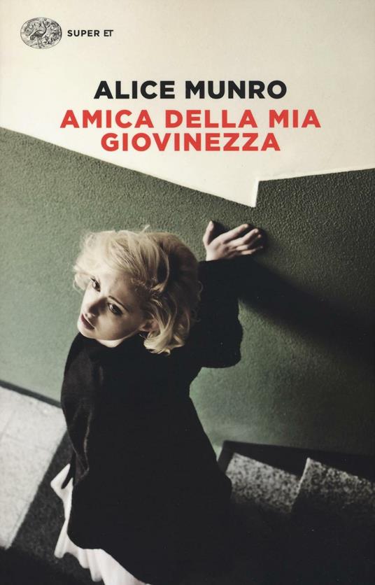 Amica della mia giovinezza - Alice Munro - copertina