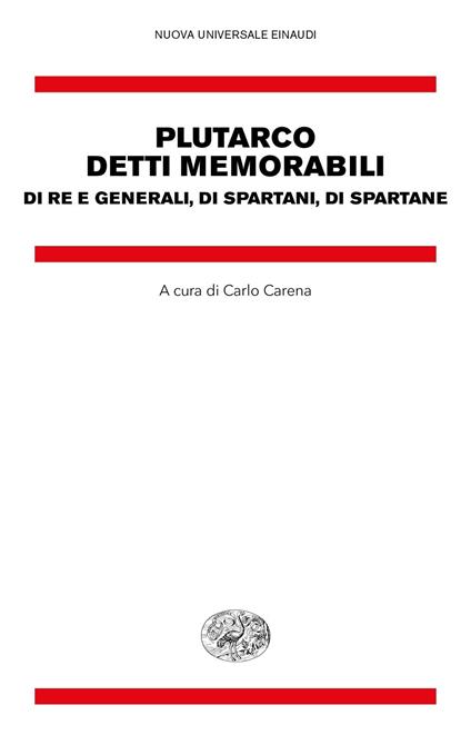 Detti memorabili. Di re e generali, di spartani, di spartane - Plutarco - copertina