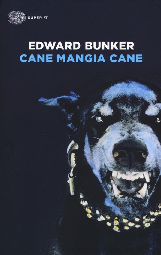 Cane mangia cane - Edward Bunker - copertina