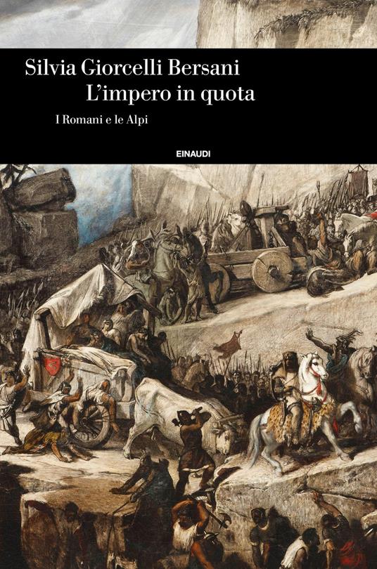 L' impero in quota. I romani e le Alpi - Silvia Giorcelli - copertina