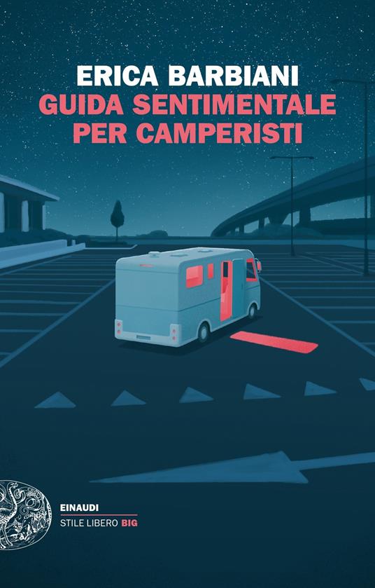 Guida sentimentale per camperisti - Erica Barbiani - copertina