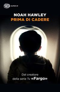 Prima di cadere - Noah Hawley - copertina