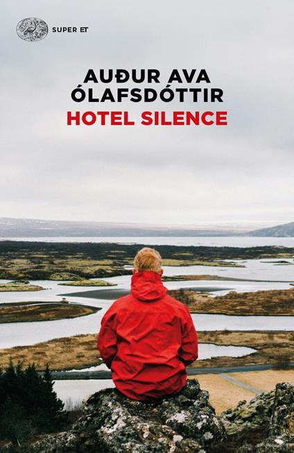 Hotel Silence - Audur Ava Ólafsdóttir - copertina