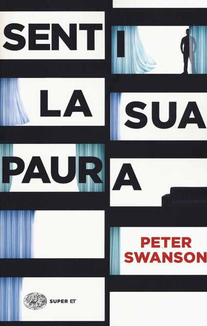 Senti la sua paura - Peter Swanson - copertina