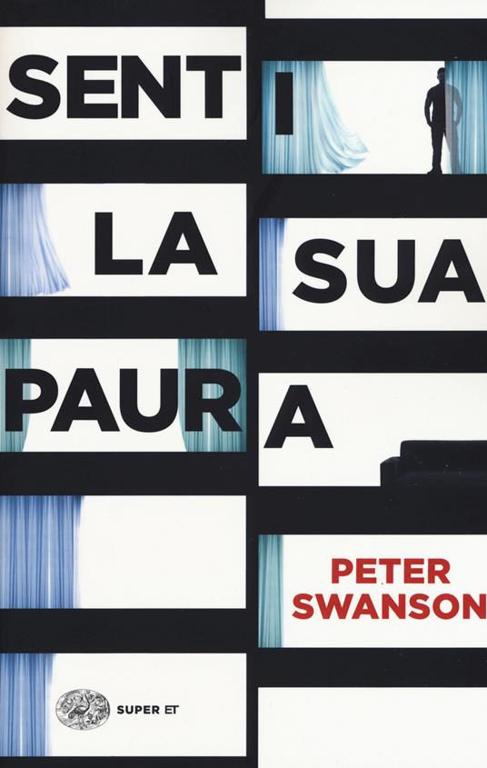 Senti la sua paura - Peter Swanson - copertina