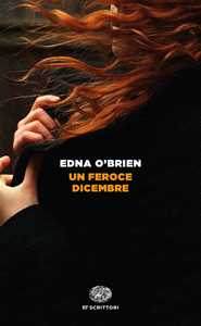 Libro Un feroce dicembre Edna O'Brien