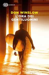 Libro L' ora dei gentiluomini Don Winslow