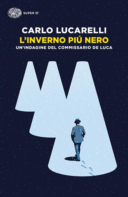 L'inverno più nero. Un'indagine del commissario De Luca - Carlo Lucarelli - copertina