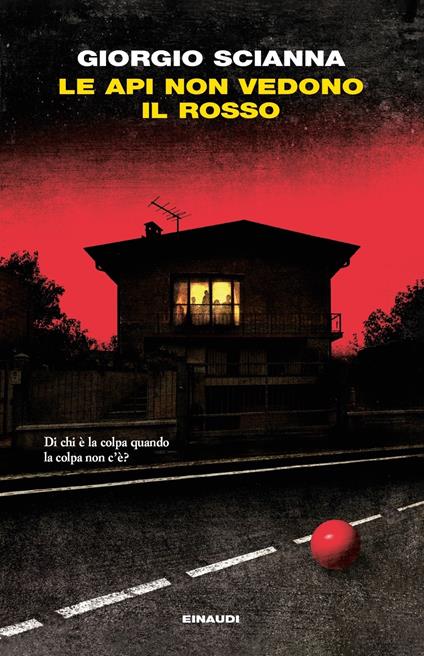 Le api non vedono il rosso - Giorgio Scianna - copertina