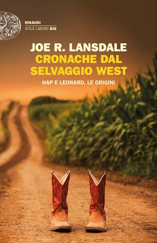 Cronache dal selvaggio West. Hap e Leonard, le origini - Joe R. Lansdale - copertina