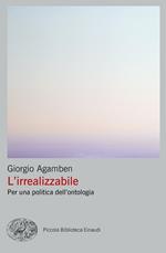 L' irrealizzabile. Per una politica dell'ontologia