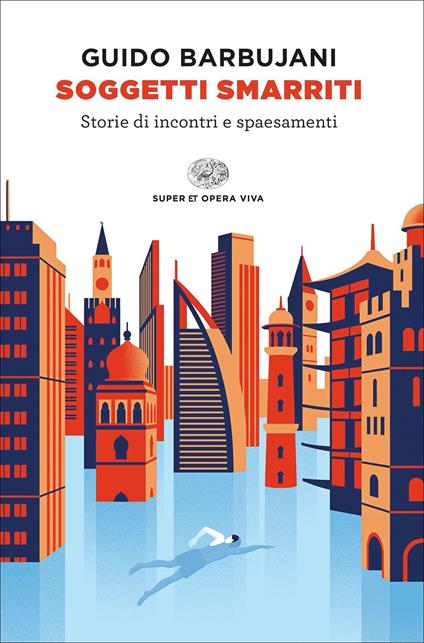 Soggetti smarriti. Storie di incontri e spaesamenti - Guido Barbujani - copertina