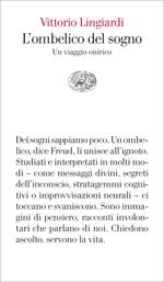 L'ombelico del sogno. Un viaggio onirico