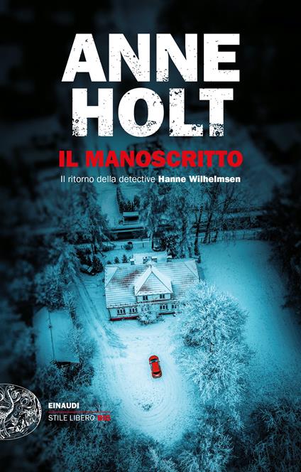 Il manoscritto. Il ritorno della detective Hanne Wilhelmsen - Anne Holt - copertina