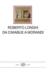 Da Cimabue a Morandi