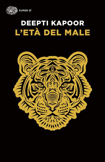 L'età del male - Deepti Kapoor - copertina