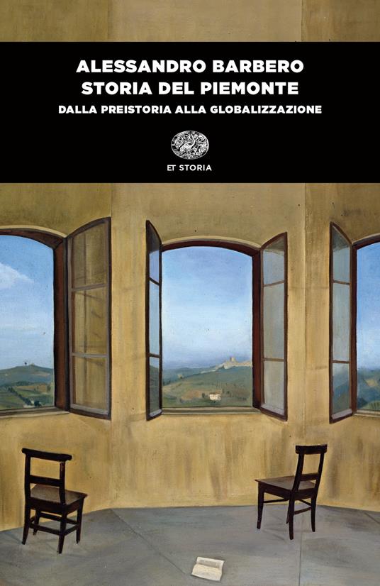 Storia del Piemonte. Dalla preistoria alla globalizzazione - Alessandro Barbero - copertina