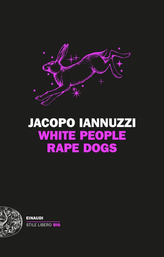 White People Rape Dogs - Jacopo Iannuzzi - copertina