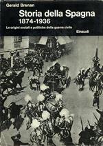 Storia della Spagna (1874-1936). Le origini sociali e politiche della guerra civile