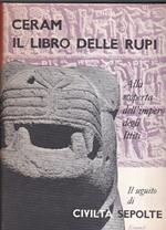 Libro delle rupi. alla scoperta dell'impero degli ittiti (Il)