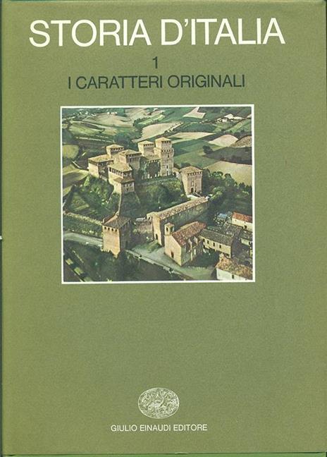 Storia d'Italia. Vol. 1: I caratteri originali. - 5