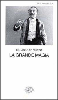 La grande magia - Eduardo De Filippo - copertina