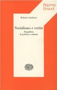 Socialismo e verità - Roberto Guiducci - copertina